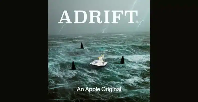 Adrift Podcast by Apple: True Story of Family Survival at Sea