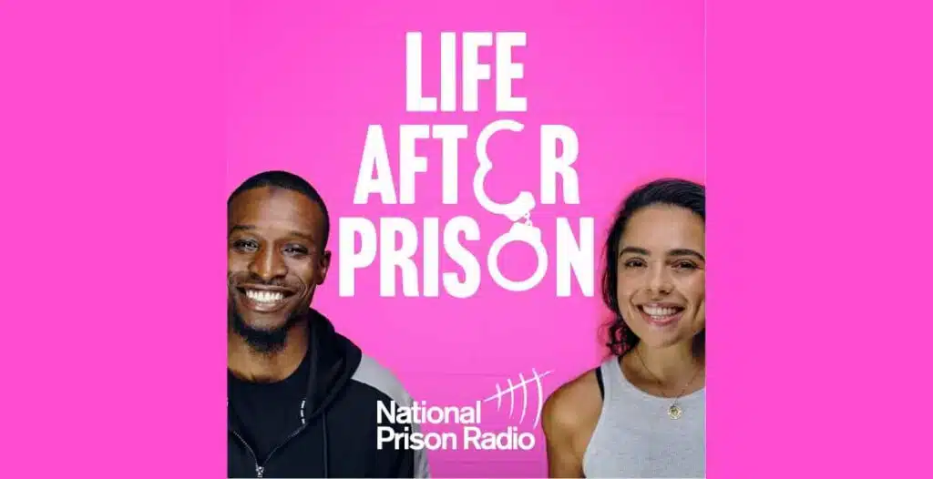 Life After Prison Podcast : New Series Launches With Powerful Stories of Change & Redemption