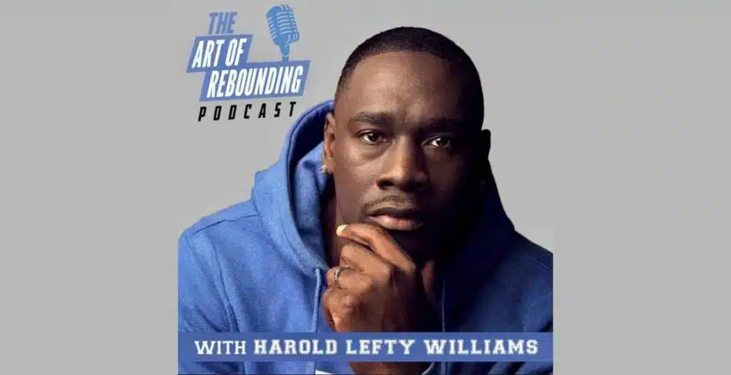 The Art of Rebounding podcast interview hosted by Lefty Williams