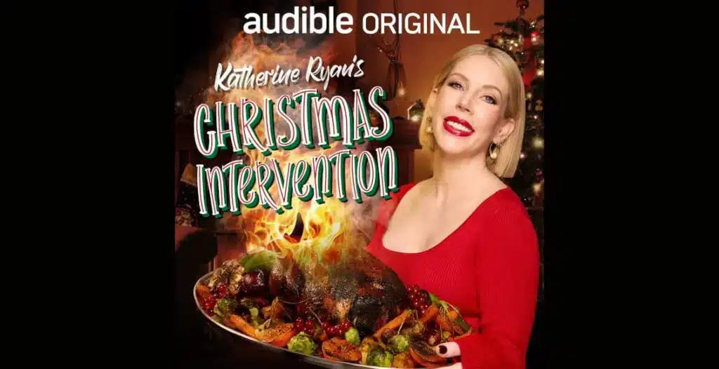 Podcast cover of Katherine Ryan's Audible podcast Christmas Intervention