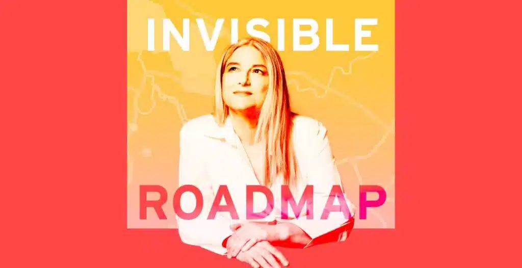 Podcast cover of podcast series Invisible Roadmap