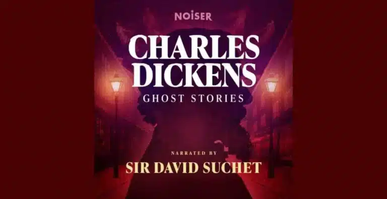 Sir David Suchet Narrates New Charles Dickens Ghost Stories Podcast | Noiser Launch December 2025