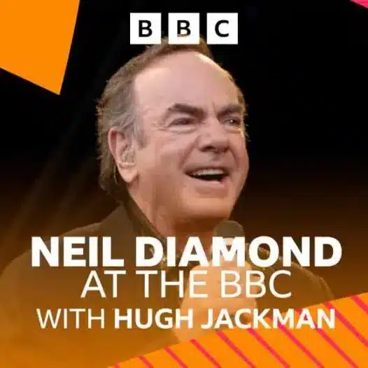 Hugh Jackman presenting Neil Diamond At The BBC special for BBC Sounds and Radio 2