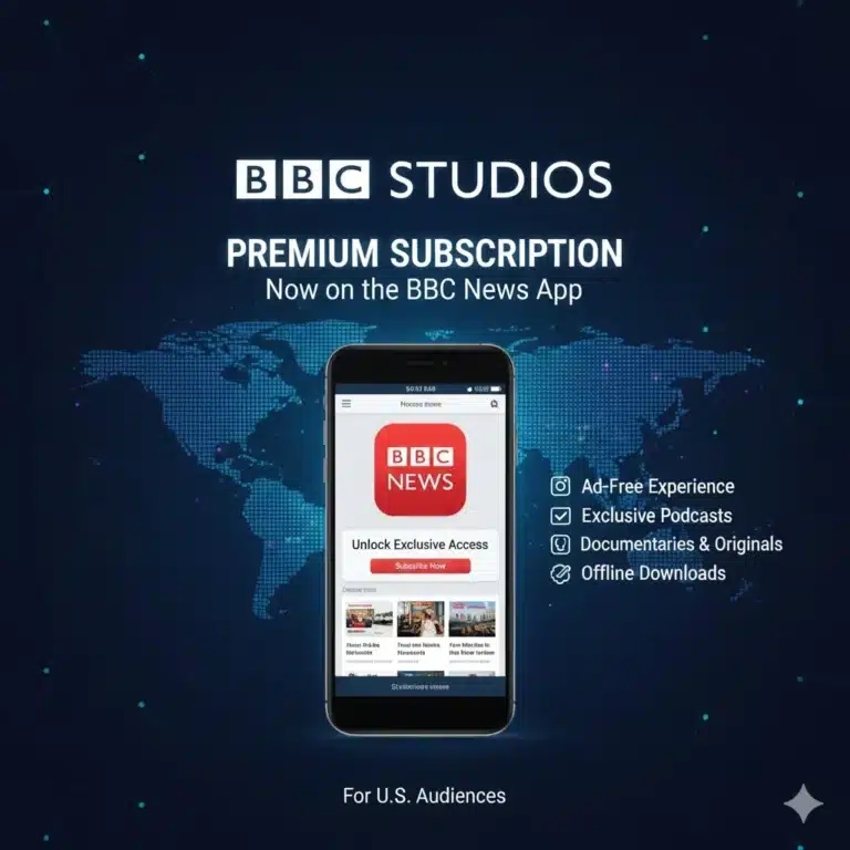 BBC Studios Expands Subscription Model in the U.S. with Premium BBC App Access
