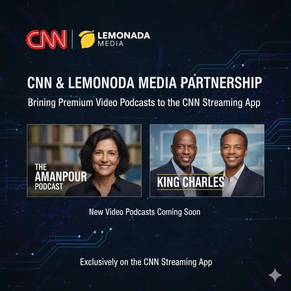 CNN logo displayed on screen as the network announces video podcast partnership with Lemonada Media for its streaming app