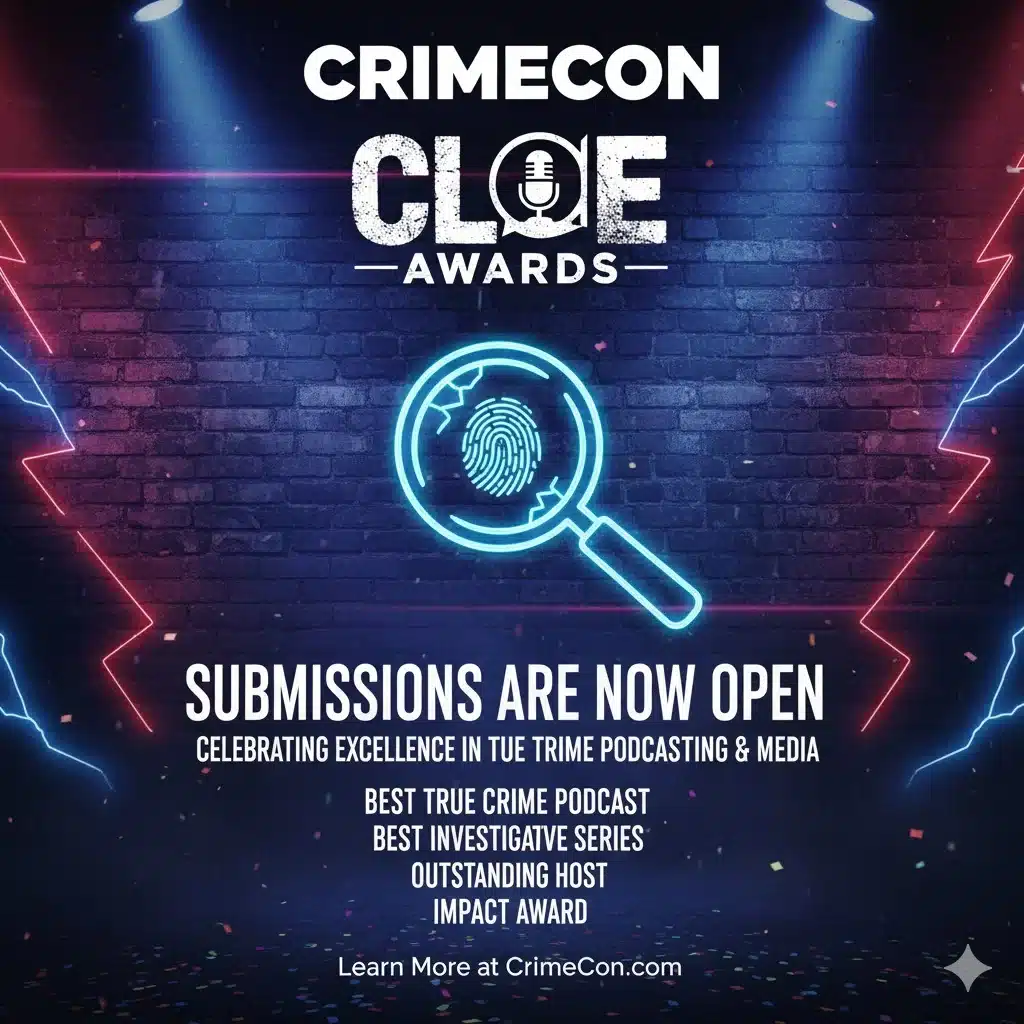 CrimeCon announces 2026 CLUE Awards submissions celebrating excellence in true crime podcasting and media