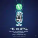 How a Podcast Sparked Vine’s Comeback in 2026 | The Return of Six-Second Videos