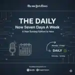 The New York Times Expands ‘The Daily’ Podcast to Seven Days a Week