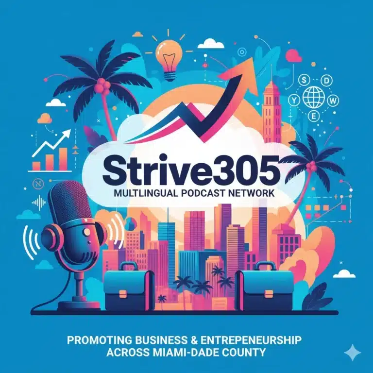 Strive305 Expands Multilingual Podcast Network with Miami Community Newspapers