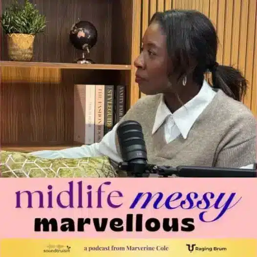 Podcast cover of Marverine Cole recording Midlife, Messy and Marvellous podcast