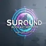 SURROUND Expands Podcast Network With Work Better & Design Fuel in 2026