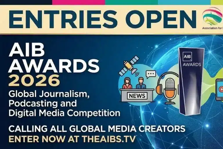 AIB Awards 2026 Entries Open: Global Journalism, Podcast & Digital Media Competition Begins
