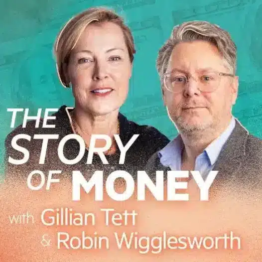 Financial Times Launches ‘The Story of Money’ Podcast | Weekly Finance History Show