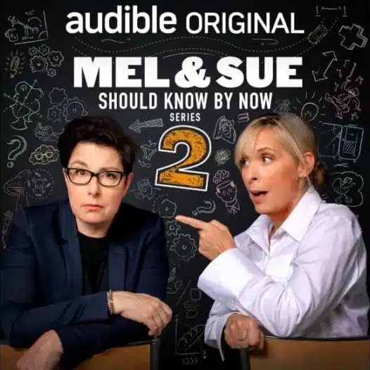 Podcast cover of Mel and Sue podcast