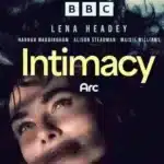 Lena Headey’s New BBC Audio Drama Intimacy Explores Consent, Power and Trauma in Film Industry