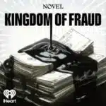 Kingdom of Fraud Podcast Explores Billion-Dollar Biofuel Scam and Corruption Network